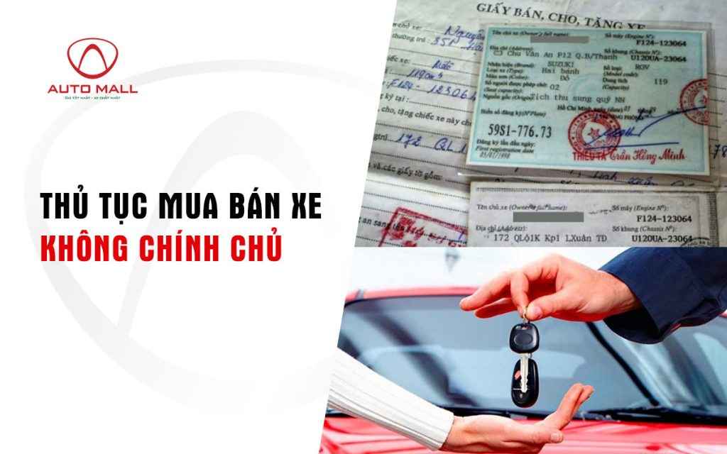 Thủ tục mua bán xe ô tô không chính chủ